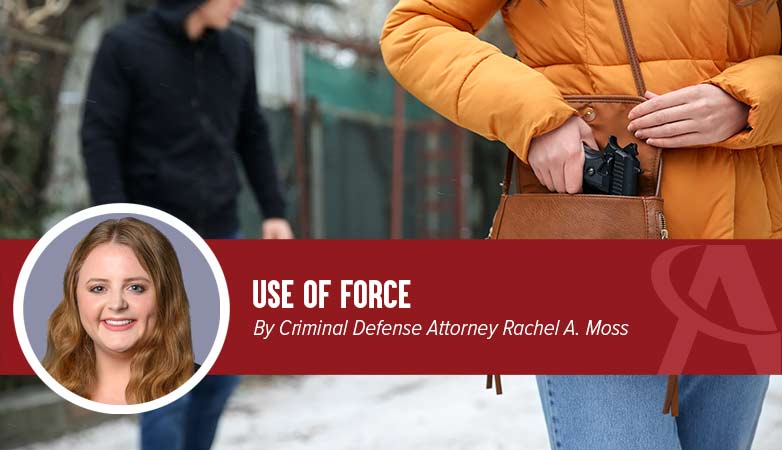 Use of Force By Criminal Defense Attorney Rachel A. Moss
