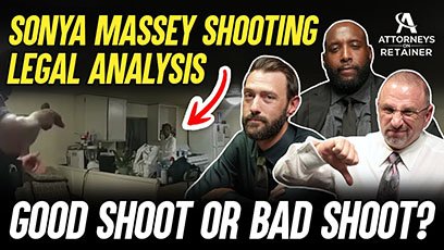 Sonya Massey Shooting: Legal Analysis By Attorneys Marc J. Victor, Andy Marcantel, And Pierre Whyte